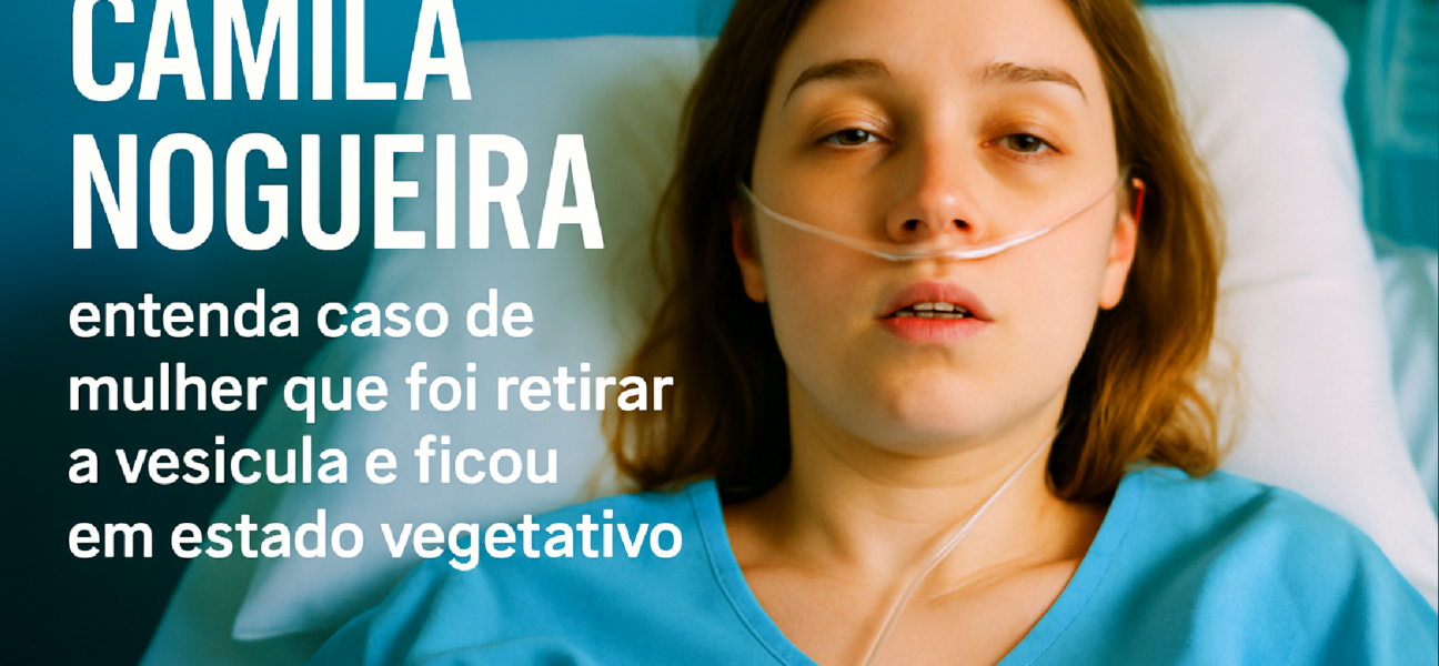 Imagem ilustrativa sobre Camila Nogueira: entenda caso de mulher que foi retirar a vesícula e ficou em estado vegetativo