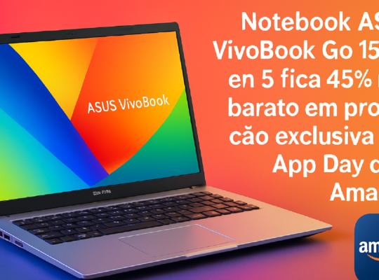 Imagem ilustrativa sobre Notebook ASUS VivoBook Go 15 Ryzen 5 fica 45% mais barato em promoção exclusiva do App Day da Amazon